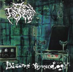 Foetopsy : Bizarre Gynecology